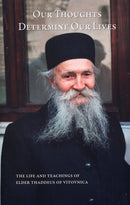 Our Thoughts Determine Our Lives