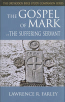 The Gospel of Mark: The Suffering Servant