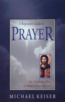 A Beginner's Guide to Prayer