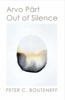Arvo Part: Out of Silence
