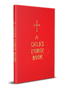 A Child's Liturgy Book