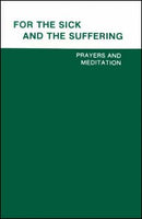 For the Sick and the Suffering