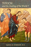 Touch and the Healing of the World