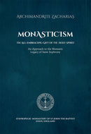 Monasticism: The All-Embracing Gift of the Holy Spirit