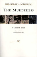 The Murderess: A Social Tale