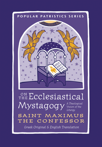 Popular Patristics 59 On the Ecclesiastical Mystagogy