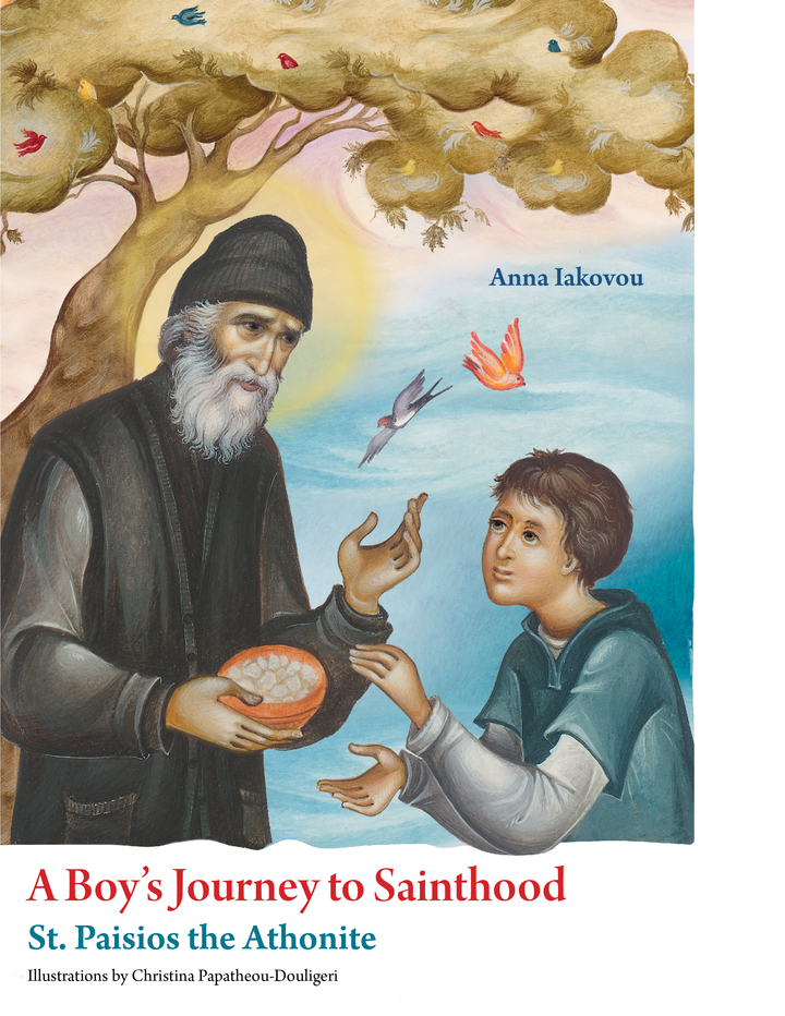 A Boy's Journey to Sainthood: Saint Paisios The Athonite