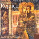Rejoice! Hymns to the Virgin Mary