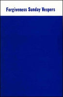 Forgiveness Sunday Vespers