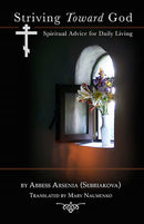 Striving Toward God: Spiritual Advice for Daily Living