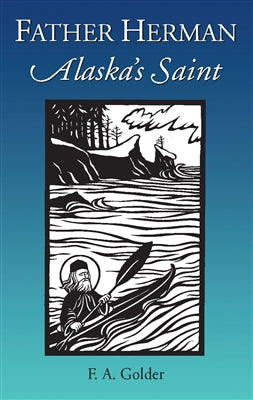 Father Herman: Alaska's Saint