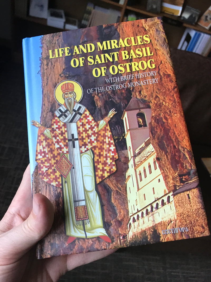 Life and Miracles of Saint Basil of Ostrog
