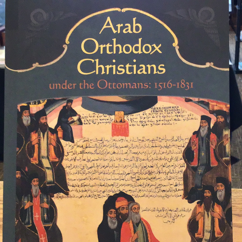 Arab Orthodox Christians under the Ottomans:  1516 - 1831