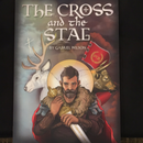 The Cross and the Stag: The Incredible Adventures of St. Eustathius