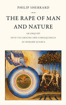 The Rape of Man and Nature