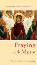 Praying With Mary