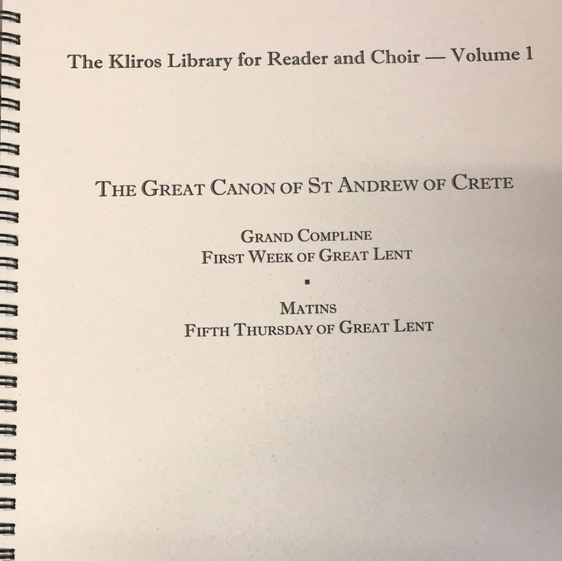 The Great Canon of St Andrew of Crete: For Reader and Choir