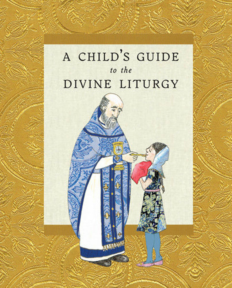 A Child’s Guide to the Divine Liturgy