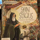 Saint Sergius: A Beacon in the Wilderness of Radonezh
