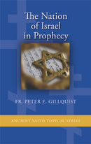 The Nation of Israel in Prophecy