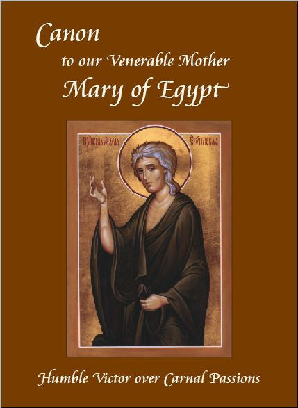 Canon to our Venerable Mother Mary of Egypt
