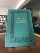 My Life in Christ: The Spiritual Journals of St John of Kronstadt (Hardcover)