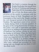 The Eternal Today: Journeying With the Church, in the Light of the Feasts