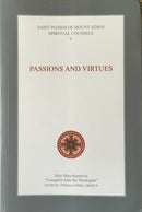 Saint Paisios the Athonite: Spiritual Counsels Volume 5 - Passions and Virtues