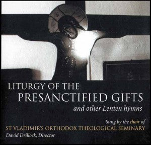 Liturgy of the Presanctified SVS CD