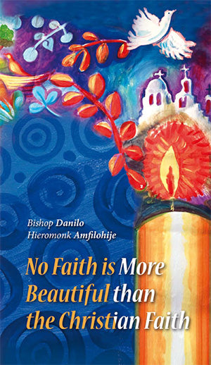 No Faith is More Beautiful than the Christian Faith