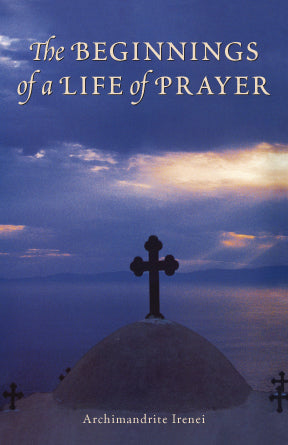 The Beginnings of a Life of Prayer