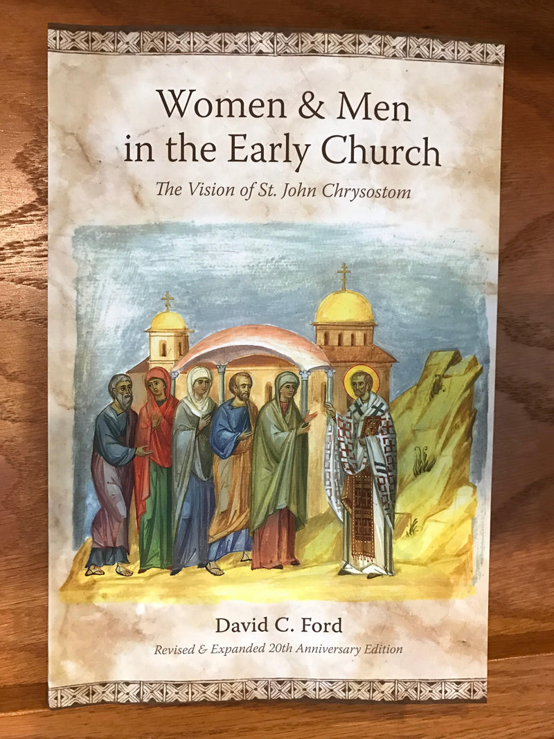 Women and Men in the Early Church: The Vision of St. John Chrysostom